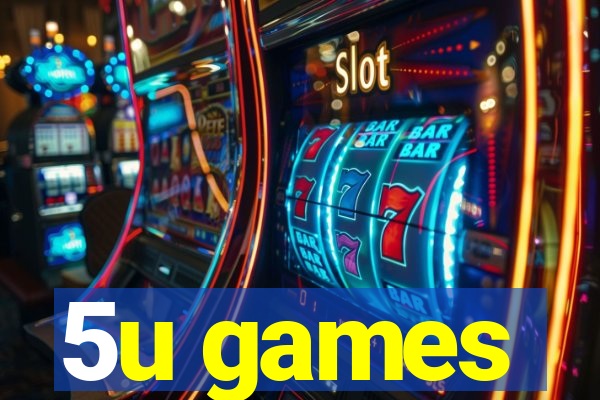 5u games
